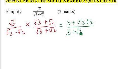 2009 KCSE MATHEMATICS PAPER 2 QUESTION 10 ON SURDS