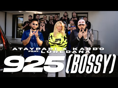 Atay x Kardo x @Loredana  - 925 (BOSSY) [OFFICIAL VIDEO]