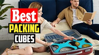 ✅Top 10 Best Travel Packing Cubes in 2023