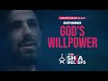 What is gods willpower irada and how does he execute it  ep 17  the real shia beliefs