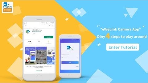 eWeLink Camera App-Turn your old phone into an IP camera Tutorial