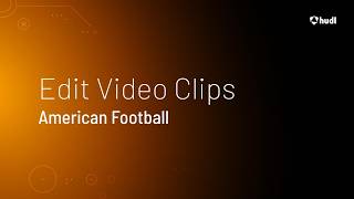 Edit Video Clips • American Football