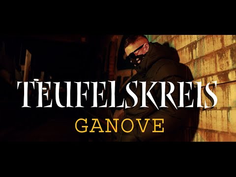 GANOVE - TEUFELSKREIS (Official Video) prod. By 3ckz