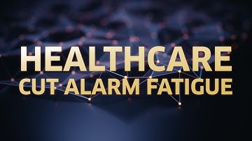 Healthcare: Cut alarm fatigue – Connex Web Series | S1 | E18