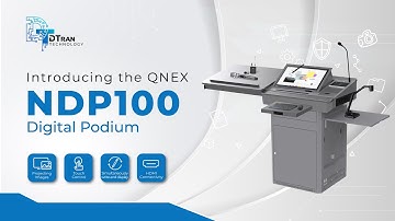 DTranTech - Introducing the Q NEX Digital Podium NDP100