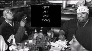 Get at me dog (FT. DMX, BIG PUN, THE LOX, REMY MA)