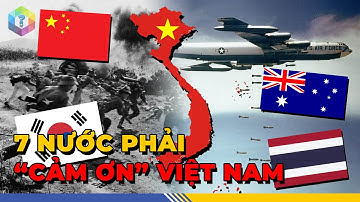 7 Quốc Gia HƯỞNG LỢI GIÀU LÊN “Nhờ” Việt Nam Chống Giặc Ngoại Xâm - Top 1 Khám Phá