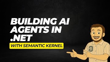 Building AI Agents in .NET with Semantic Kernel