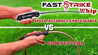 FAST STRIKE Whip ( Incredible Striking Speed, Control and Concealable) VS Floppy Competitor Whip