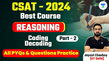 REASONING | Coding Decoding | All PYQs & Questions Practice | Part - 2 | Jayant Chaubey (IIT Delhi)