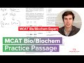 MCAT Bio/Biochem Passage Walkthrough with a 99th %ile Scorer