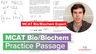 MCAT Bio/Biochem Passage Walkthrough with a 99th %ile Scorer