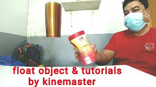 float object | magic clips kinemaster editing & tutorials