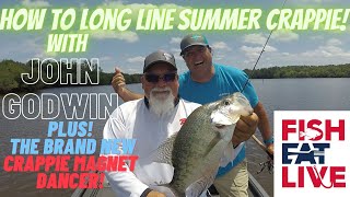 How to long line for Crappie with John Godwin Fish Eat Live 