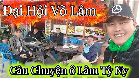 Đại Hội Võ Lâm Tại Lâm Tỳ Ny.Câu Chuyện Lambini.