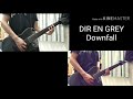 DIR EN GREY Downfall ギター guitar cover 【弾いてみた】