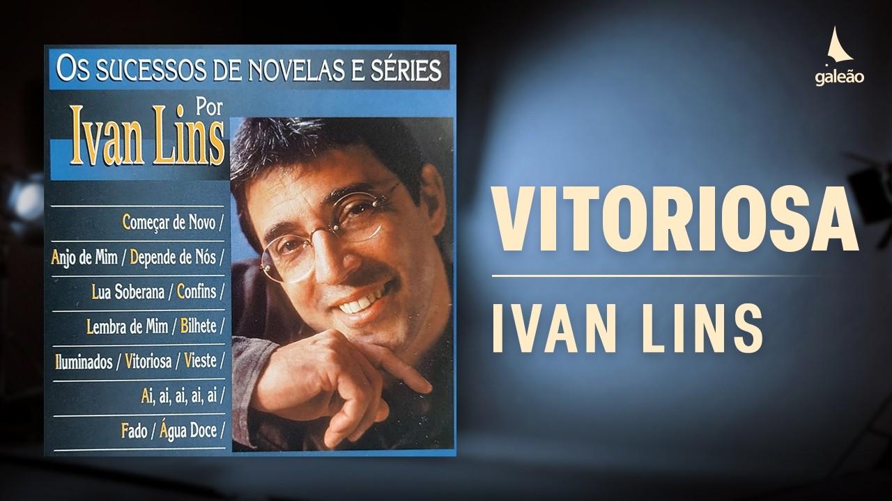 Ivan Lins - "Vitoriosa" (Os Sucessos de Novelas e Séries/2002)