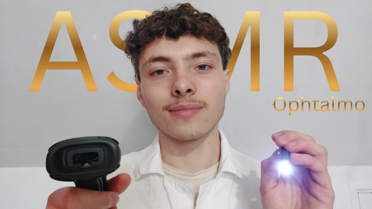 ASMR: Roleplay👨‍⚕️Ophtalmologue👨‍⚕️