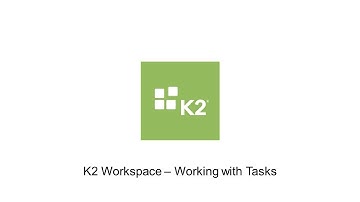 How-To: Working With Tasks in K2 Apps