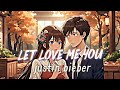 Justin bieber - let me love you(lyrics)  english lyrics song#englishsonglyrics #justinbieber#lyrics 