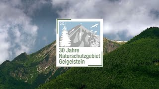 30 Jahre Naturschutzgebiet Geigelstein - Der Film