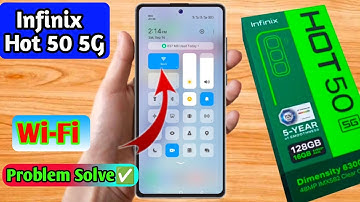 infinix hot 50 5g wifi problem, infinix hot 50 5g wifi connection problem