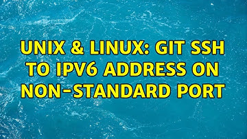 Unix & Linux: git ssh to ipv6 address on non-standard port