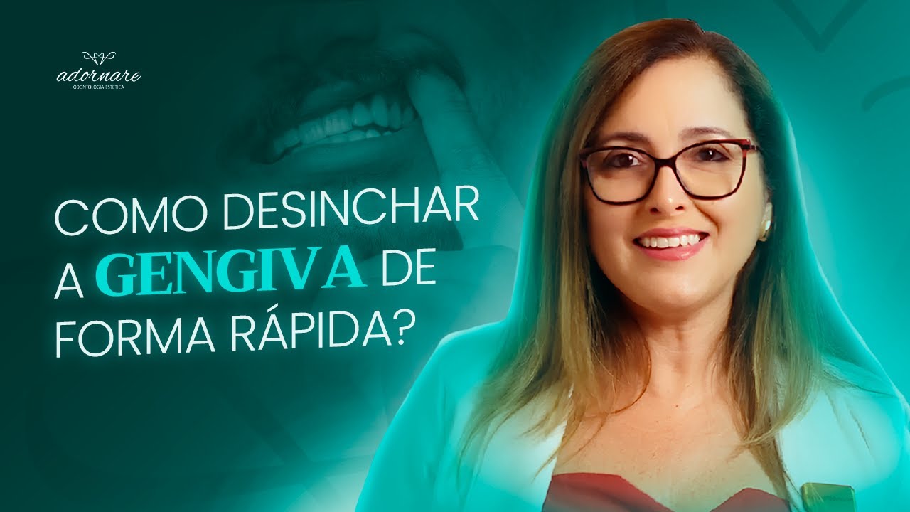 GENGIVA INCHADA: o que pode ser e como desinchar de forma rápida ...