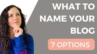 How to Come Up With a Blog Domain Name | Blog Naming Options