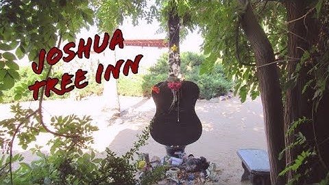 Joshua Tree Inn (Part 1)