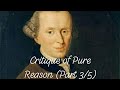 Immanuel Kant&#39;s &quot;Critique of Pure Reason&quot; (Part 3/5)