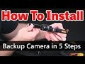 5 Step Backup Camera Installation