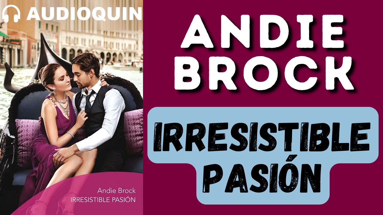 Irresistible Pasión ✅ Audiolibro | @Audioquin