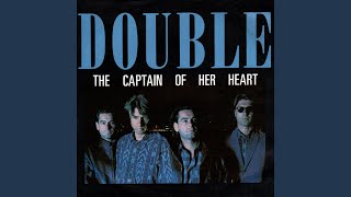 Video thumbnail of "Double - The Captain of Her Heart (Radio Version)"