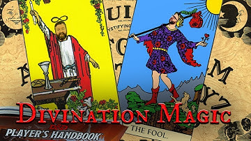 Divination Magic in 5e Dungeons & Dragons
