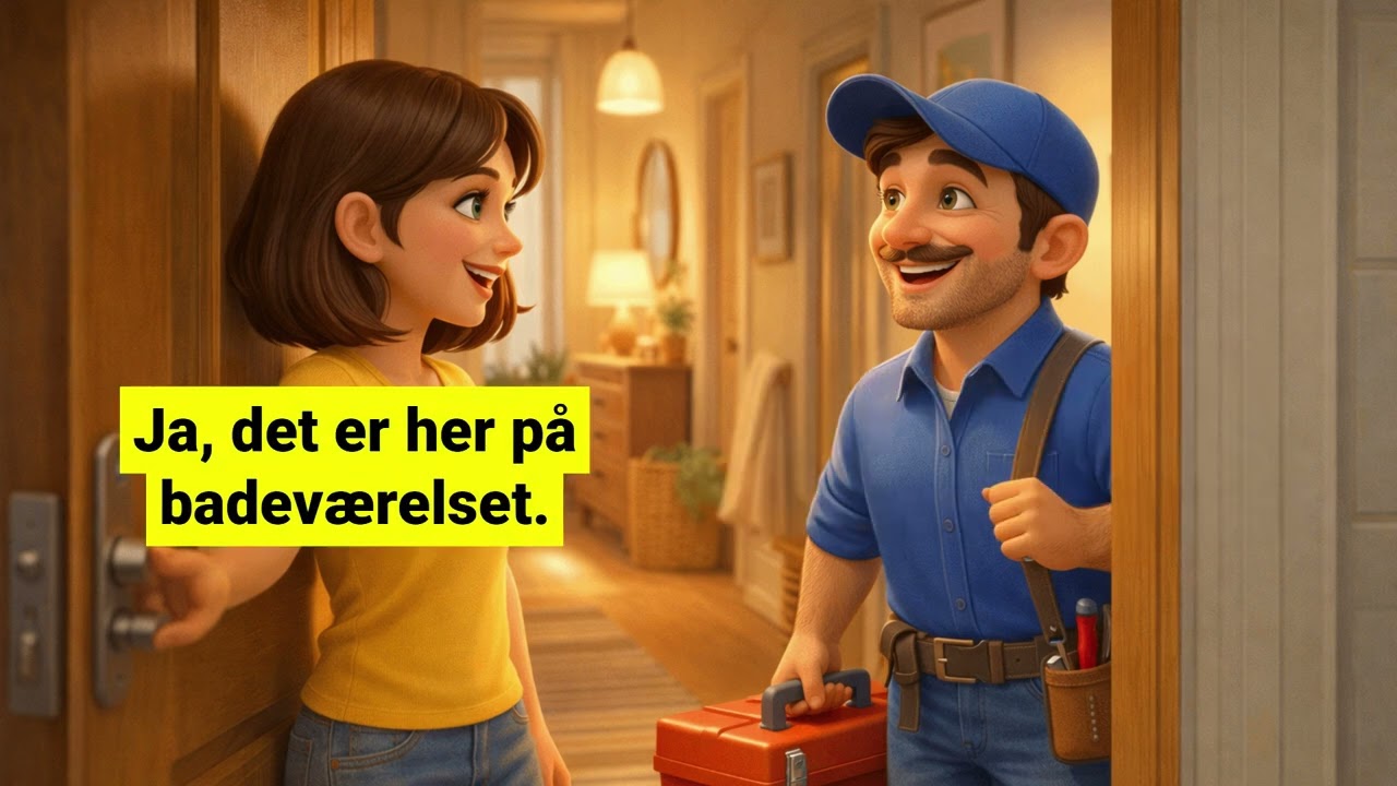 Danish Conversation – Calling a Plumber