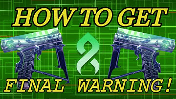 Destiny 2 | How to get FINAL WARNING (Exotic Sidearm) - Fast & Easy!