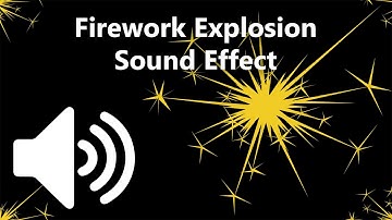 Firework Explosion Sound Effect