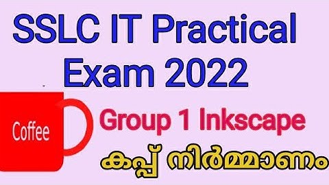 SSLC IT Practical Exam 2022, Group 1 Inkscape