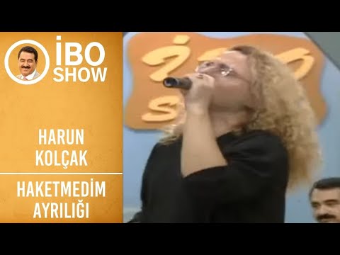 Harun Kolçak - Haketmedim Ayrılığı | İbo Show