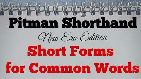 What is Short Form in Pitman Shorthand??