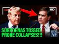 Trump DOJ Subpoenas TOSSED as PROBE COLLAPSES in their FACE!!!