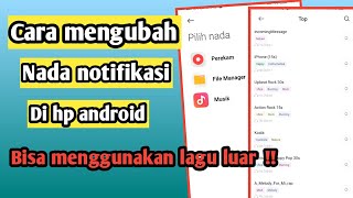 Cara mengganti nada notifikasi di hp Xiaomi || Bisa menggunakan lagu luar