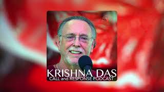 Call and Response Podcast Special Edition with Krishna Das | Removing The Triggers