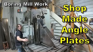 Milling Shop Made Angle Plates on the Horizontal Boring Mill - Shop Built Tools by Topper Machine LLC 39,076 views 1 month ago 26 minutes