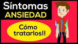 ❤ SINTOMAS de la ANSIEDAD❗COMO TRATARLOS❗Síntomas físicos y psicológicos