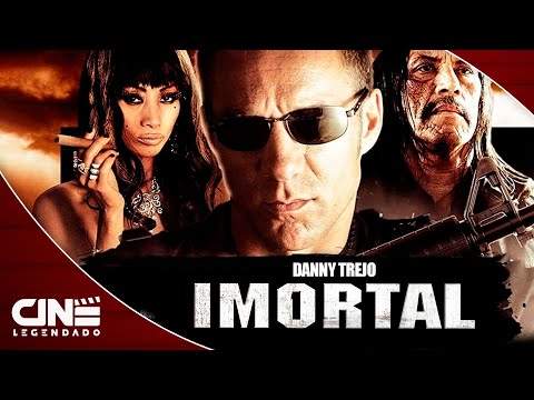 Imortal (2010) - Filme Completo e Grátis com Danny Trejo - Ação | Cine Legendado