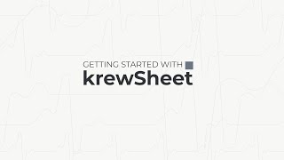 Getting Started with krewSheet