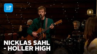Toppen af poppen | Nicklas Sahl fortolker &#39;Holler High&#39; | TV 2 PLAY