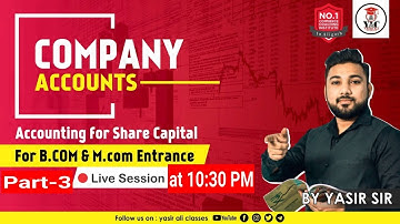 Part-3 Accounting For Share Capital | Company Accounts | AMU Entrance | B.com & M.com